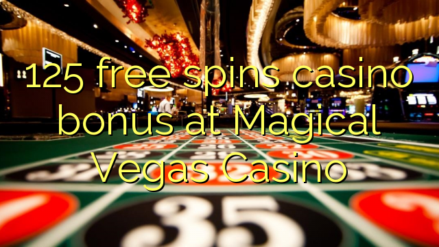 Az 125 ingyen kaszinó bónuszt kínál a Magical Vegas Kaszinóban