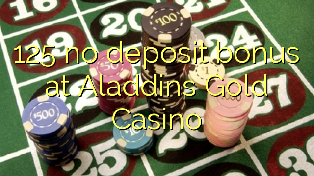 125 walang deposit bonus sa Aladdins Gold Casino
