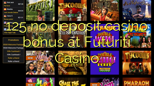 125 no deposit casino bonus at Futuriti Casino