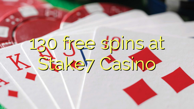 130 free spins at Stake7 Casino