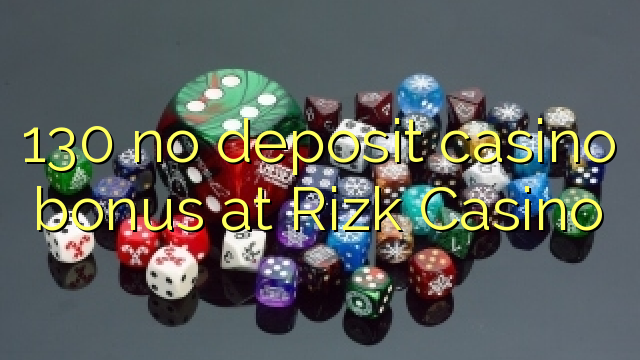 130 no spartinê bonus casino li Rizk Casino