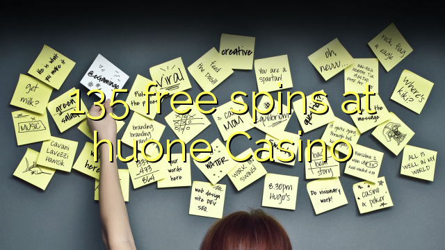 135 free spins at huone Casino