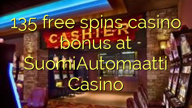 135 free spins casino bonus at SuomiAutomaatti Casino