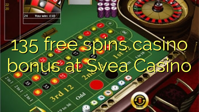 135 free spins casino bonus at Svea Casino