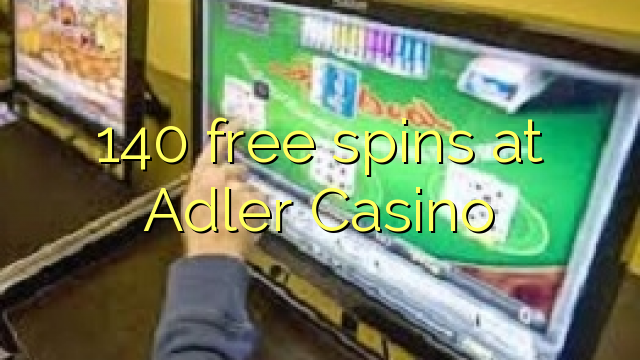 140 free spins at Adler Casino