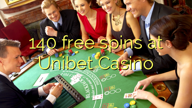 140 free spins at Unibet Casino