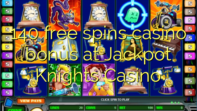 140 free spins casino bonus at Jackpot Knights Casino