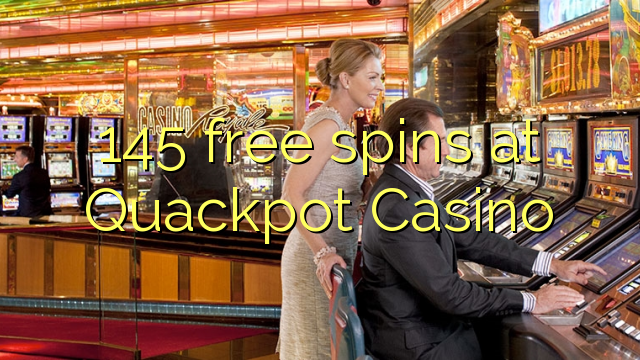 145 free spins at Quackpot Casino