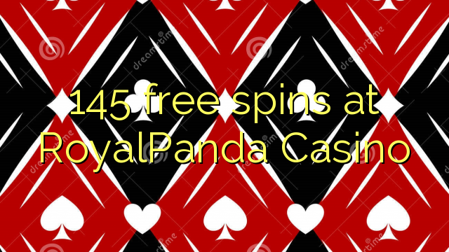 145 free spins at RoyalPanda Casino