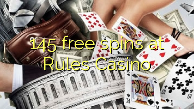 145 free spins at Rules Casino