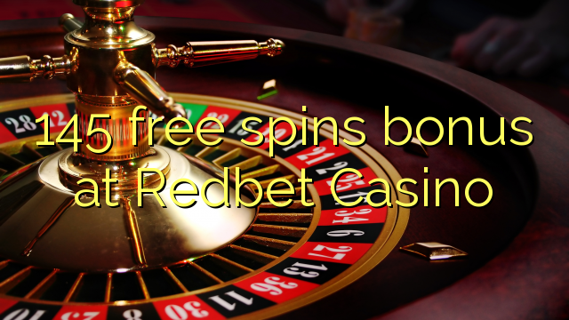 145 free spins bonus at Redbet Casino