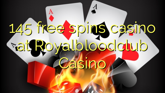 145 free inā Casino i Royalbloodclub Casino