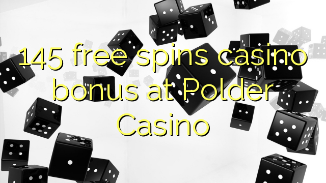 在Polder赌场，145免费旋转赌场奖金