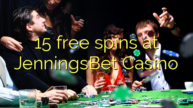 15 free spins at JenningsBet Casino