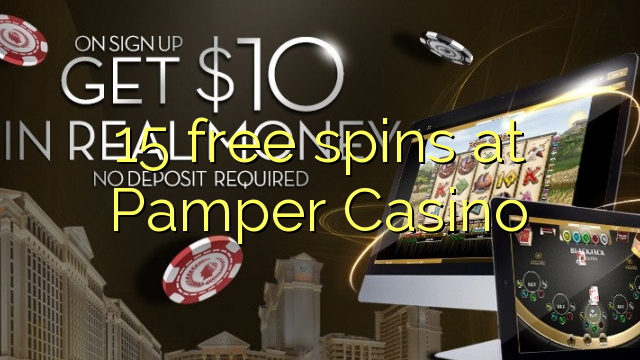 15 free spins at Pamper Casino