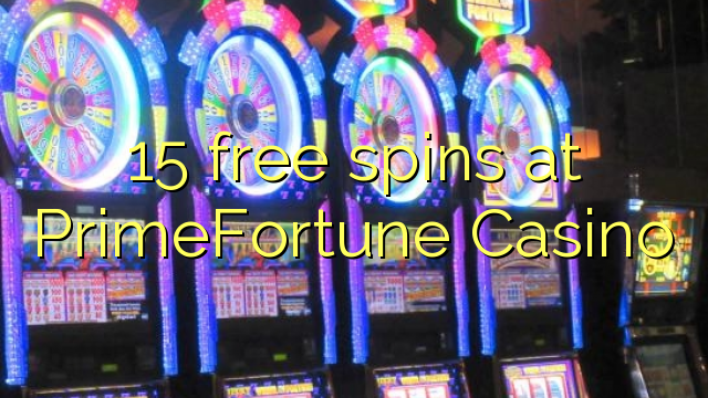 15 უფასო ტრიალებს at PrimeFortune Casino