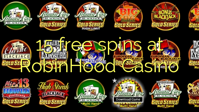 15 tours gratuits RobinHood Casino