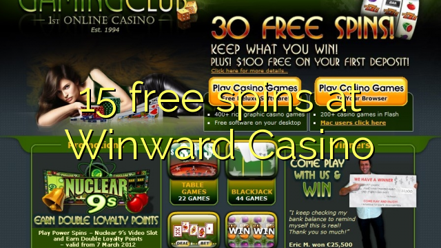 15 free spins at Winward Casino