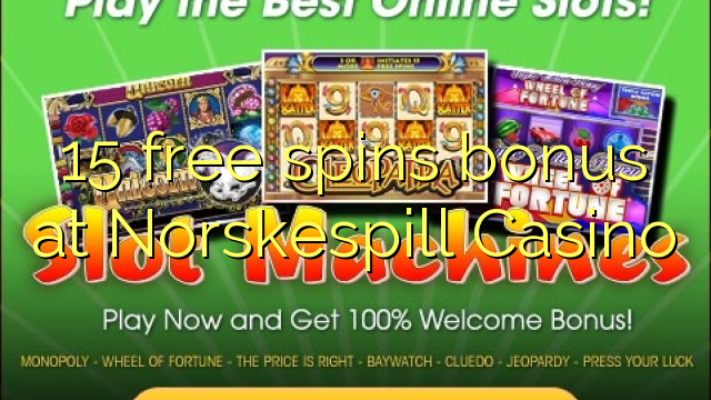 15 free spins bonus at Norskespill Casino