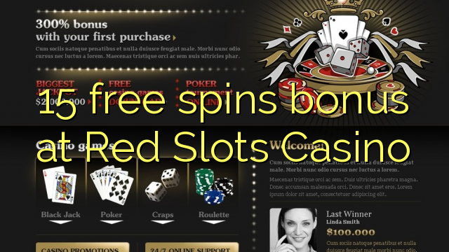 15 free spins bonus at Red Slots Casino