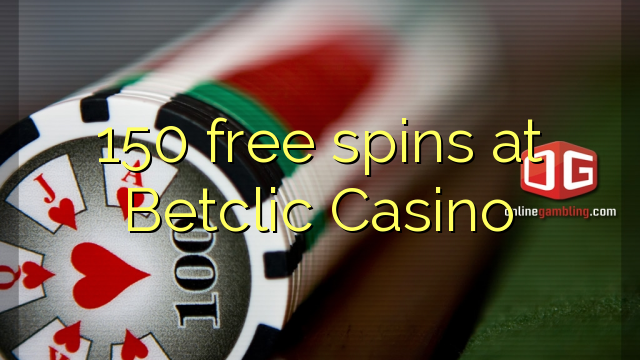 150 free spins at Betclic Casino