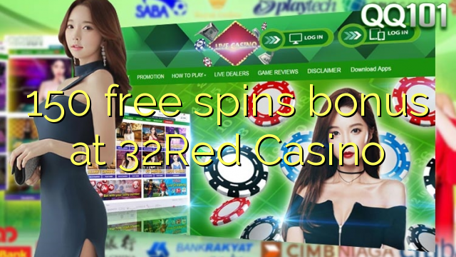 150 free spins bonus at 32Red Casino