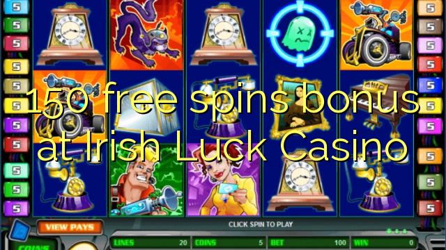 150 free spins bonus at Irish Luck Casino