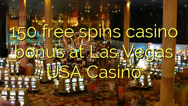 150 free spins casino bonus at Las Vegas USA Casino