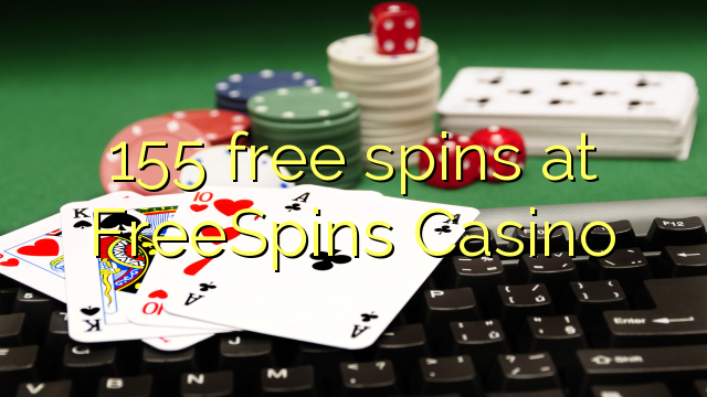 FreeSpins Casino 155 bepul aylantirish