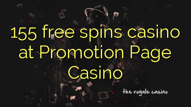 155 besplatno pokreće casino na stranici Promocija casino