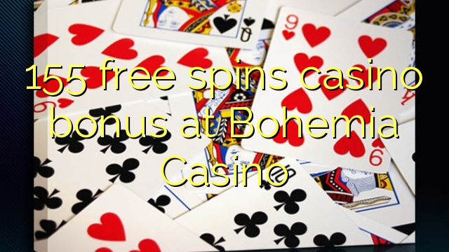 155 gratis spins casino bonus på Bohemia Casino