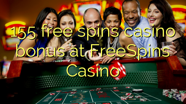 155 bébas spins bonus kasino di FreeSpins Kasino