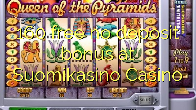 160 free no deposit bonus at Suomikasino Casino