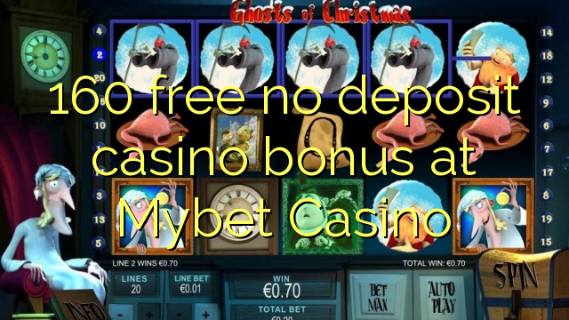 160 bonus deposit kasino gratis di Mybet Casino
