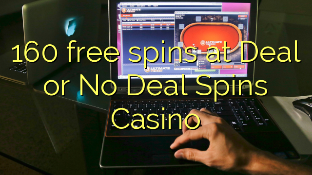 160 free spins at Deal or No Deal Spins Casino