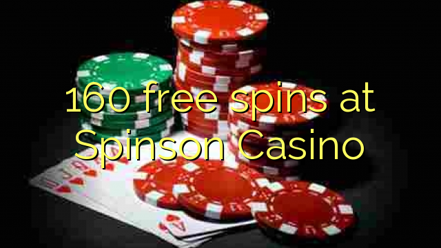 160 gratis spinn på Spinson Casino