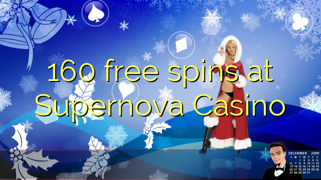 160 free spins at Supernova Casino