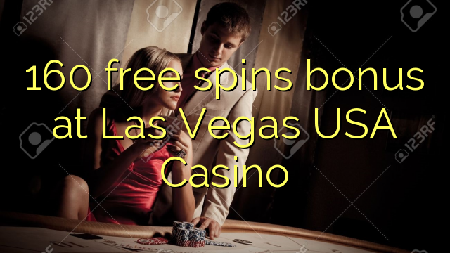 160 free spins bonus at Las Vegas USA Casino