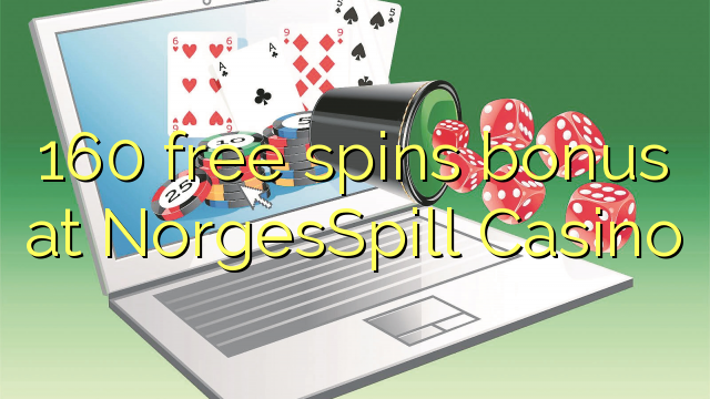 160 free spins bonus at NorgesSpill Casino