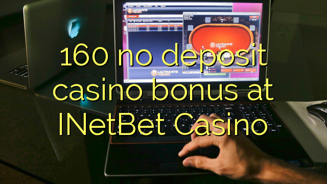 160 no deposit casino bonus at INetBet Casino