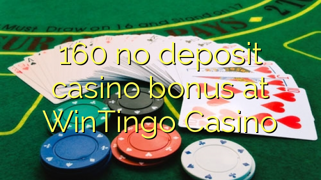 160 no deposit casino bonus at WinTingo Casino