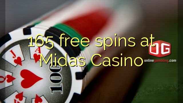 165 free spins at Midas Casino