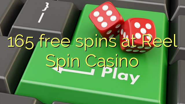 Reel Spin Casino-da 165 pulsuz spins