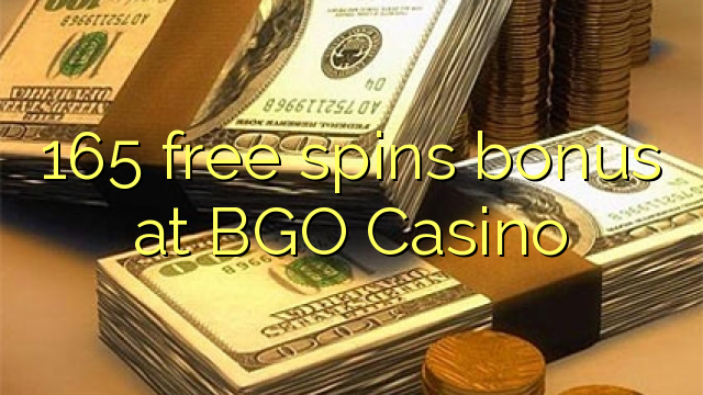 165 gratis spins bonus bij BGO Casino