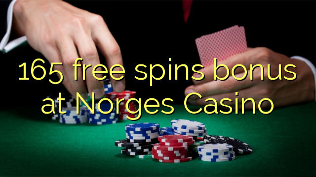 165 free spins bonus at Norges Casino