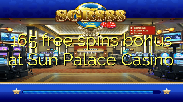 165 free spins bonus at Sun Palace Casino