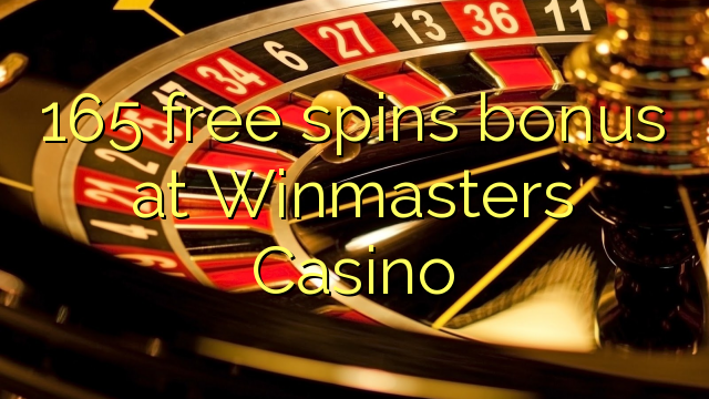 165 free spins bonus at Winmasters Casino