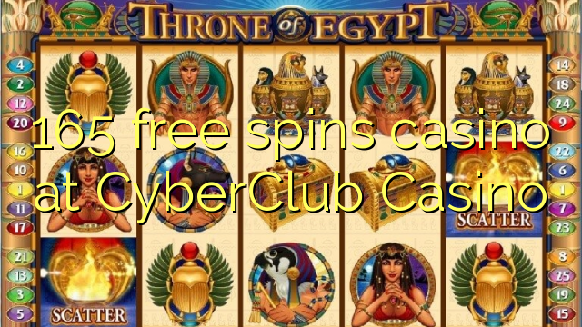 165 gratisspinn casino på CyberClub Casino