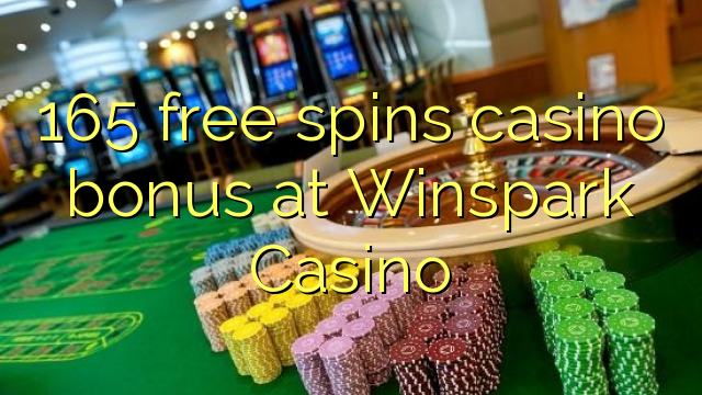 165 free spins casino bonus at Winspark Casino