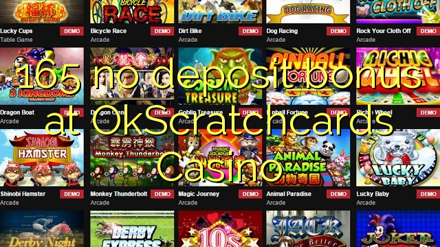 165 geen deposito bonus by OkScratchcards Casino